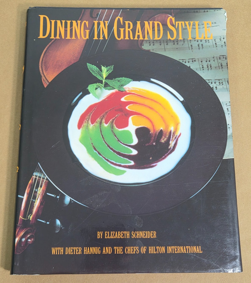 Vintage Dining in Grand Style (1988) - Hilton International Recipes Cookbook- EX